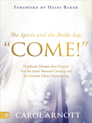 cover image of The Spirit and the Bride Say "Come!"